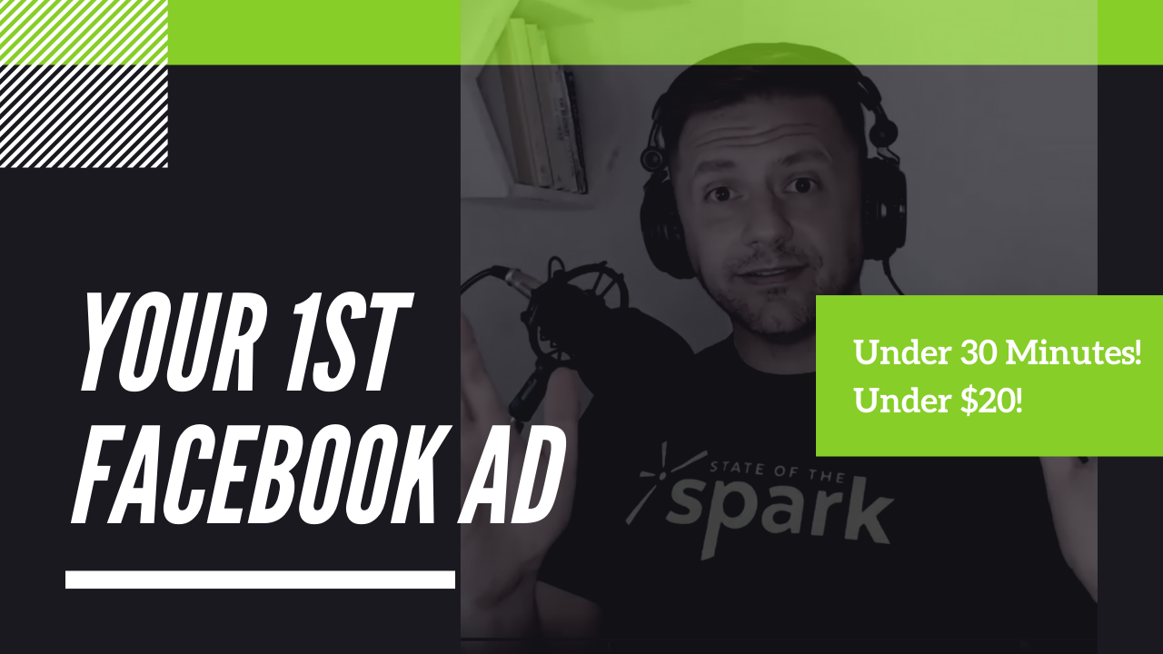 Spark Training - Small Business Marketing Training - Your First Facebook Ad